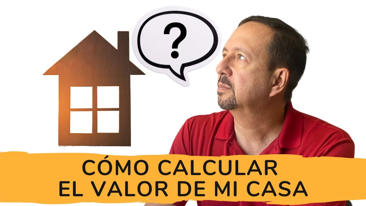 Calcular el valor de mi casa: Descubre el precio de una vivienda ※